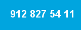 912 827 54 11